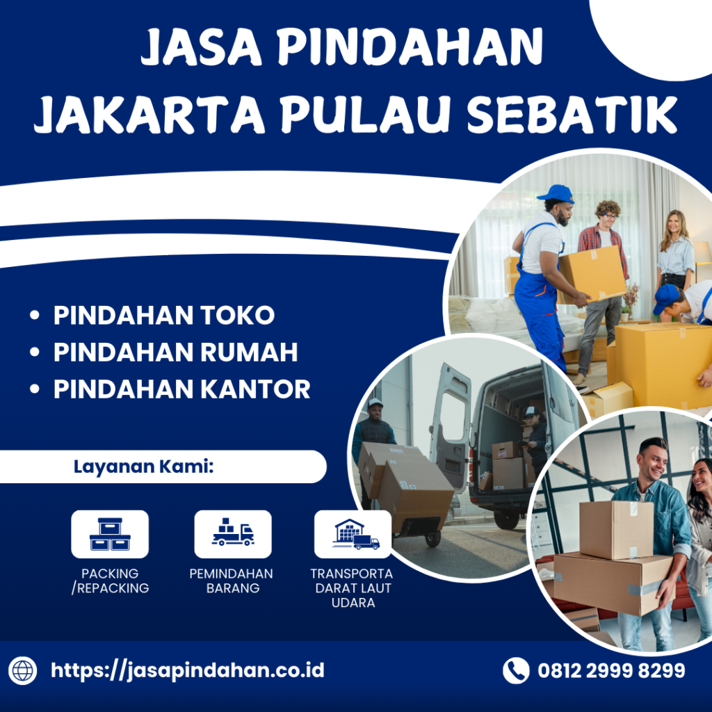 Jasa Pindahan Jakarta Sebatik