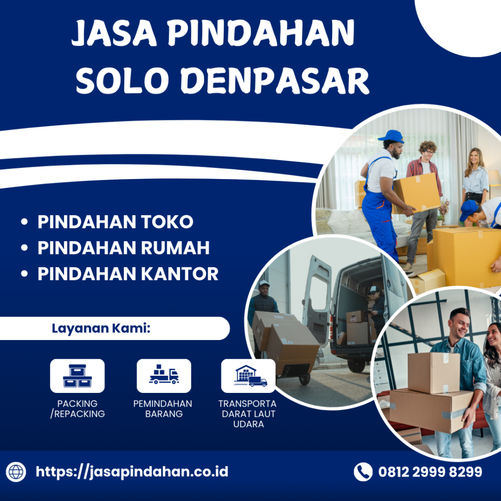 Jasa Pindahan Solo Denpasar