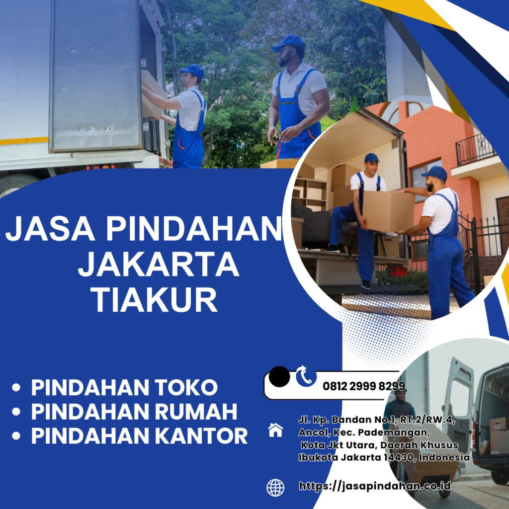 Jasa Pindahan Jakarta Tiakur