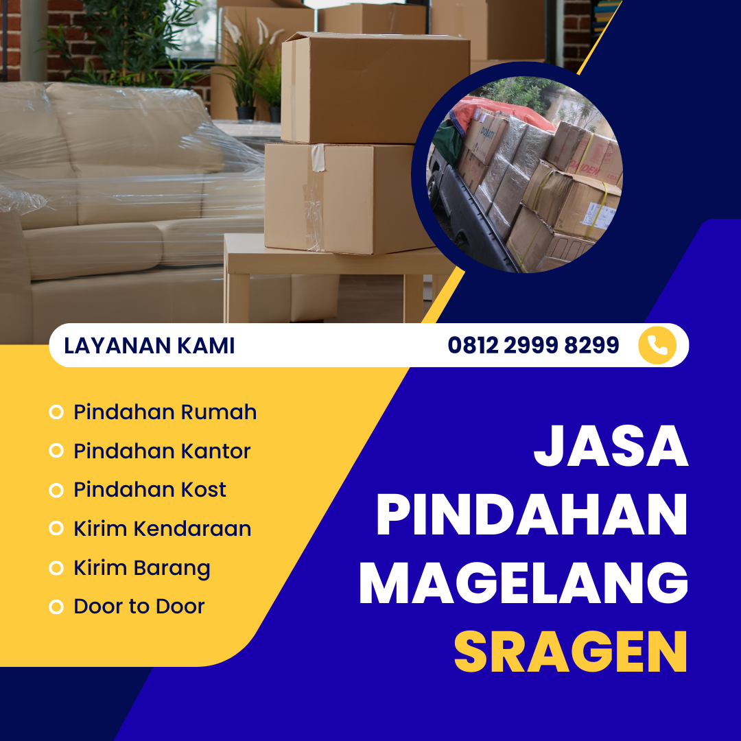 Jasa Pindahan Magelang Sragen