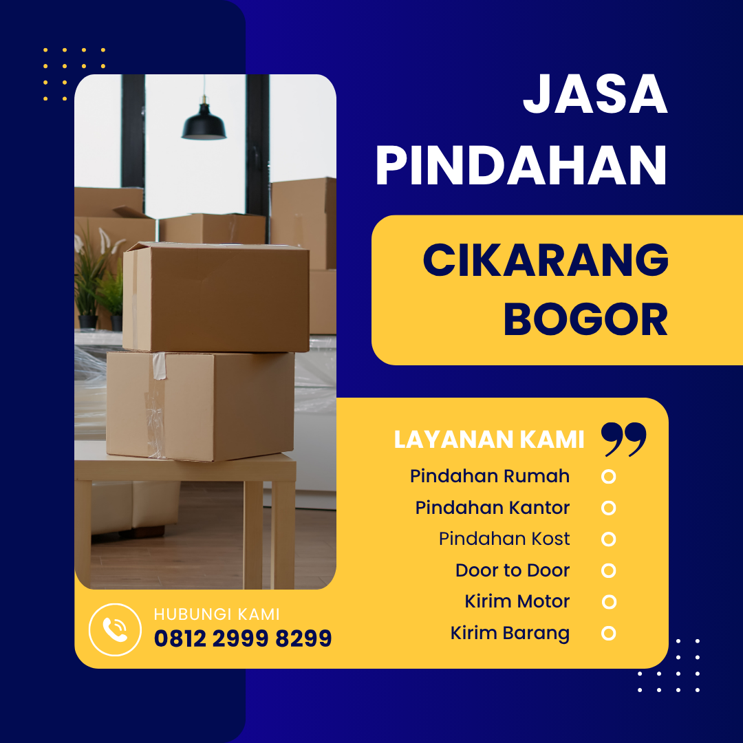 Jasa Pindahan Cikarang Bogor