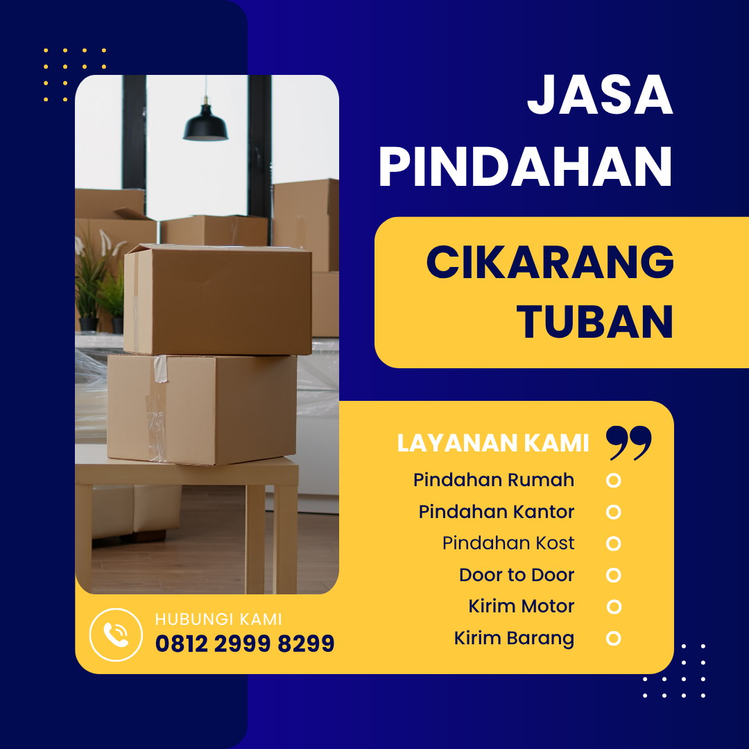 Jasa Pindahan Cikarang Tuban