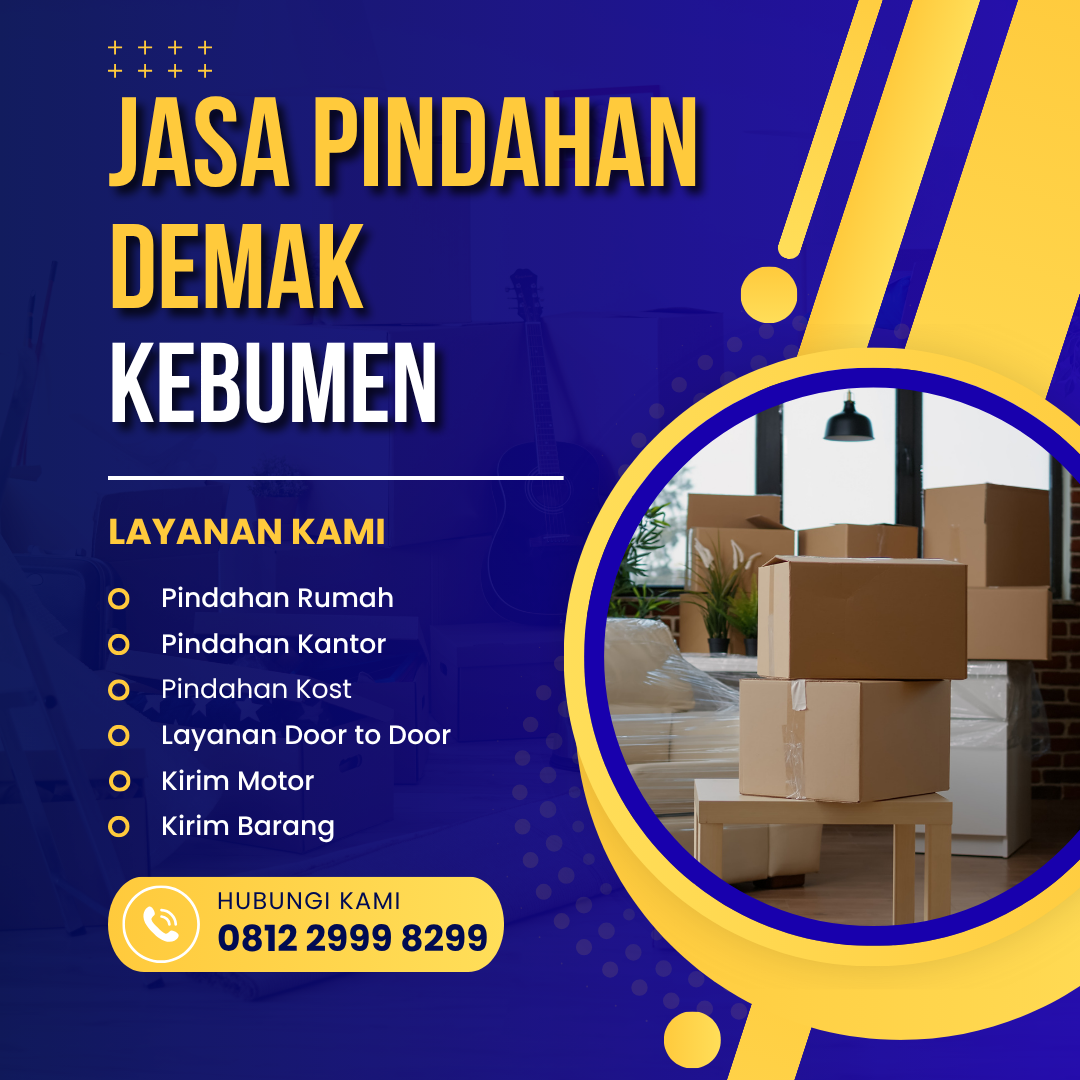 Jasa Pindahan Demak Kebumen
