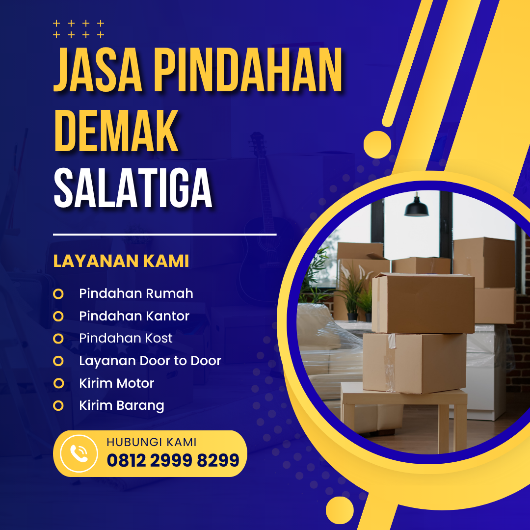 Jasa Pindahan Demak Salatiga