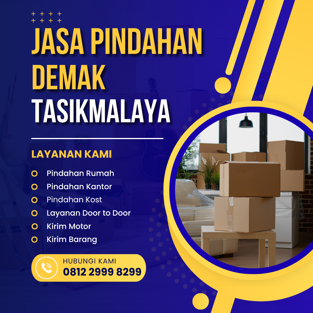 Jasa Pindahan Demak Tasikmalaya