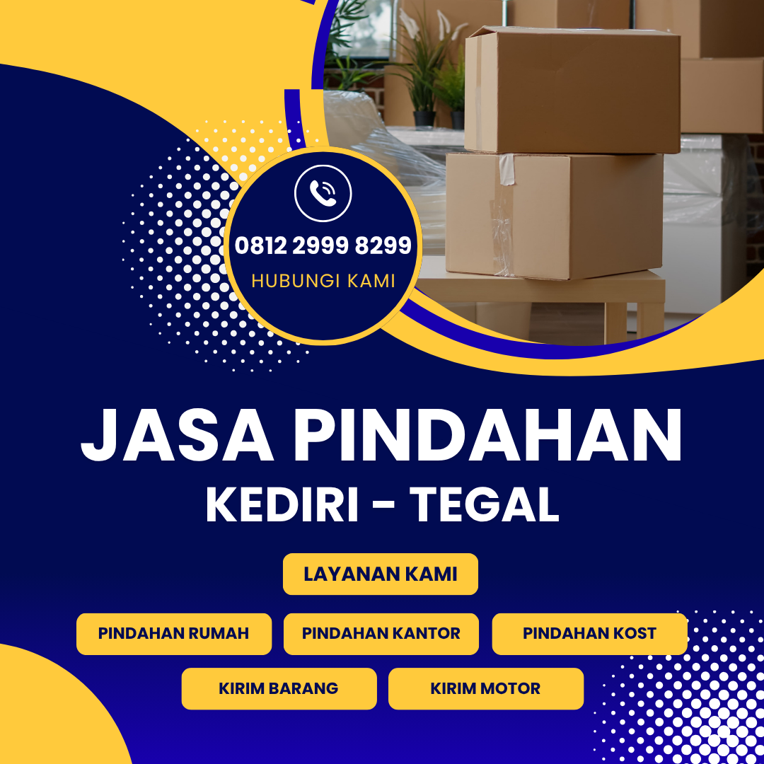 Jasa Pindahan Kediri Tegal