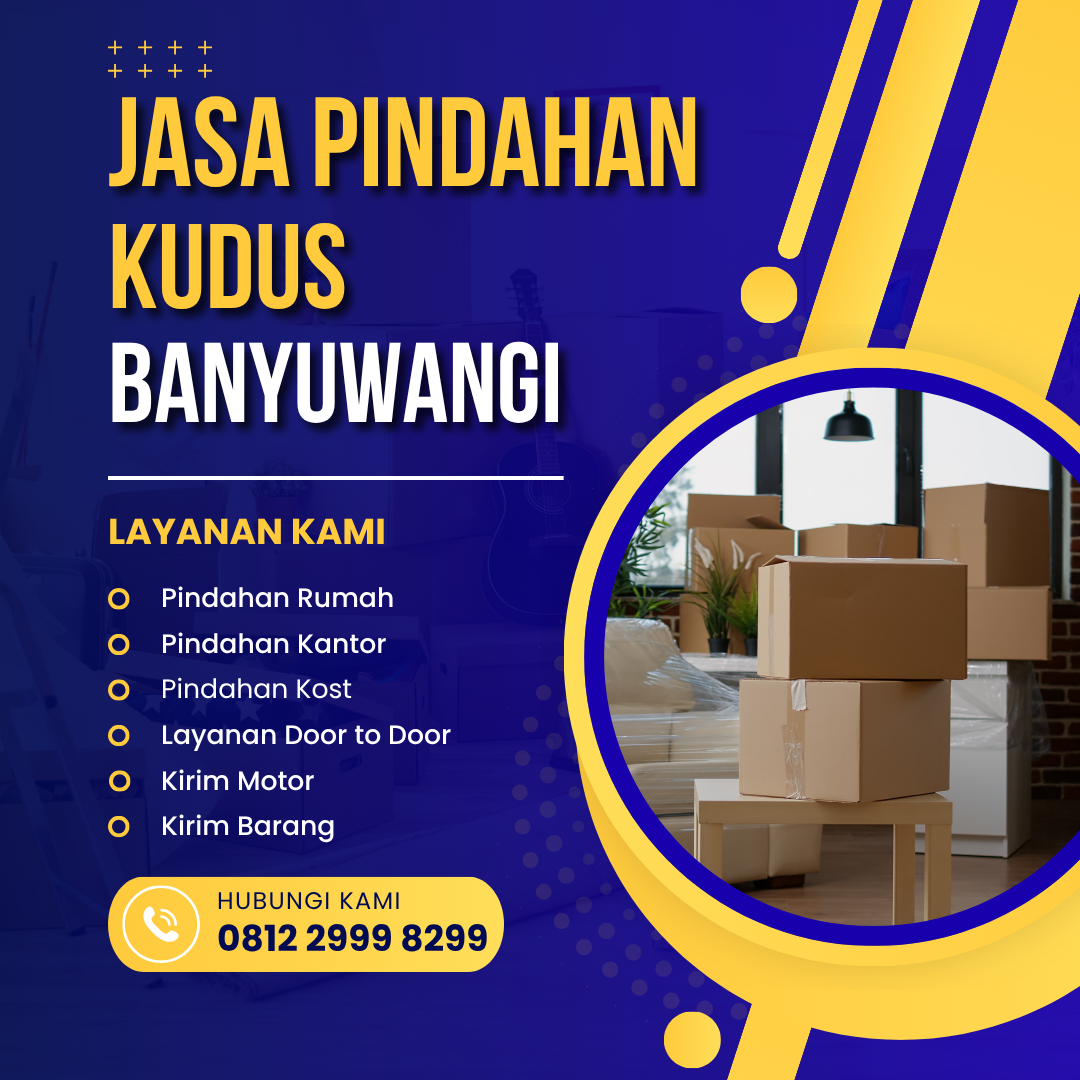 Jasa Pindahan Kudus Banyuwangi