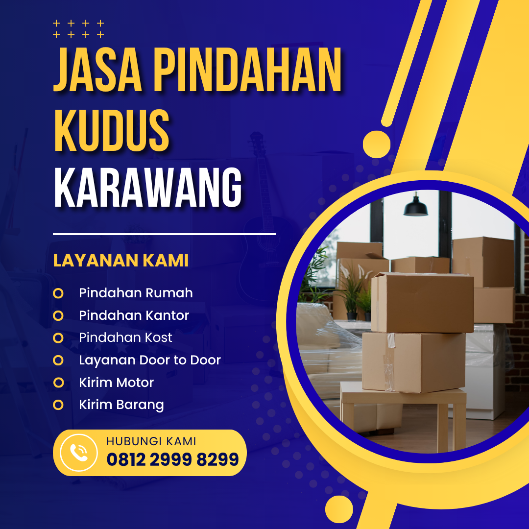 Jasa Pindahan Kudus Karawang
