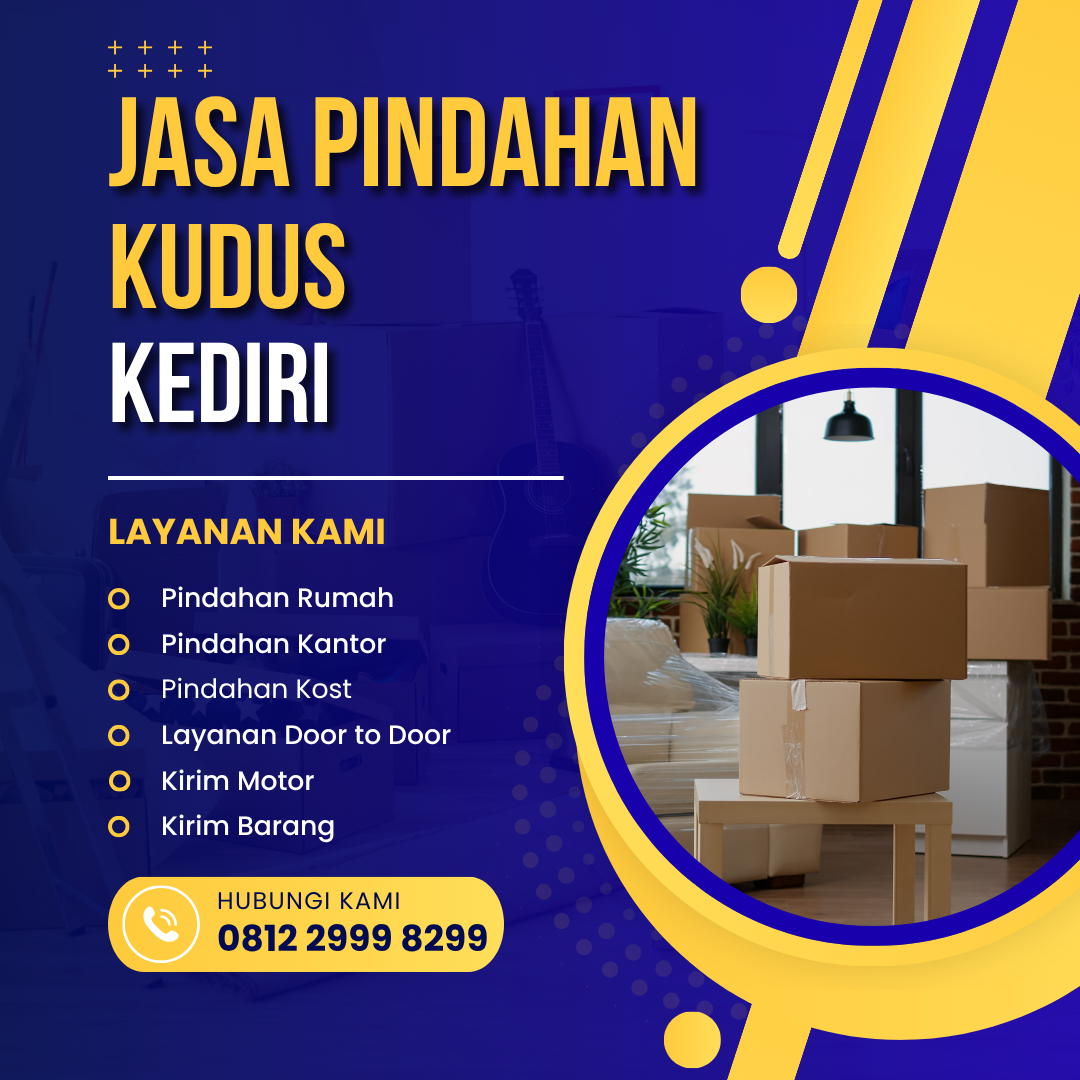 Jasa Pindahan Kudus Kediri