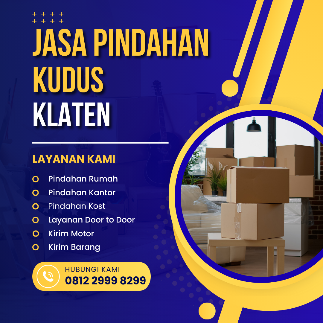 Jasa Pindahan Kudus Klaten