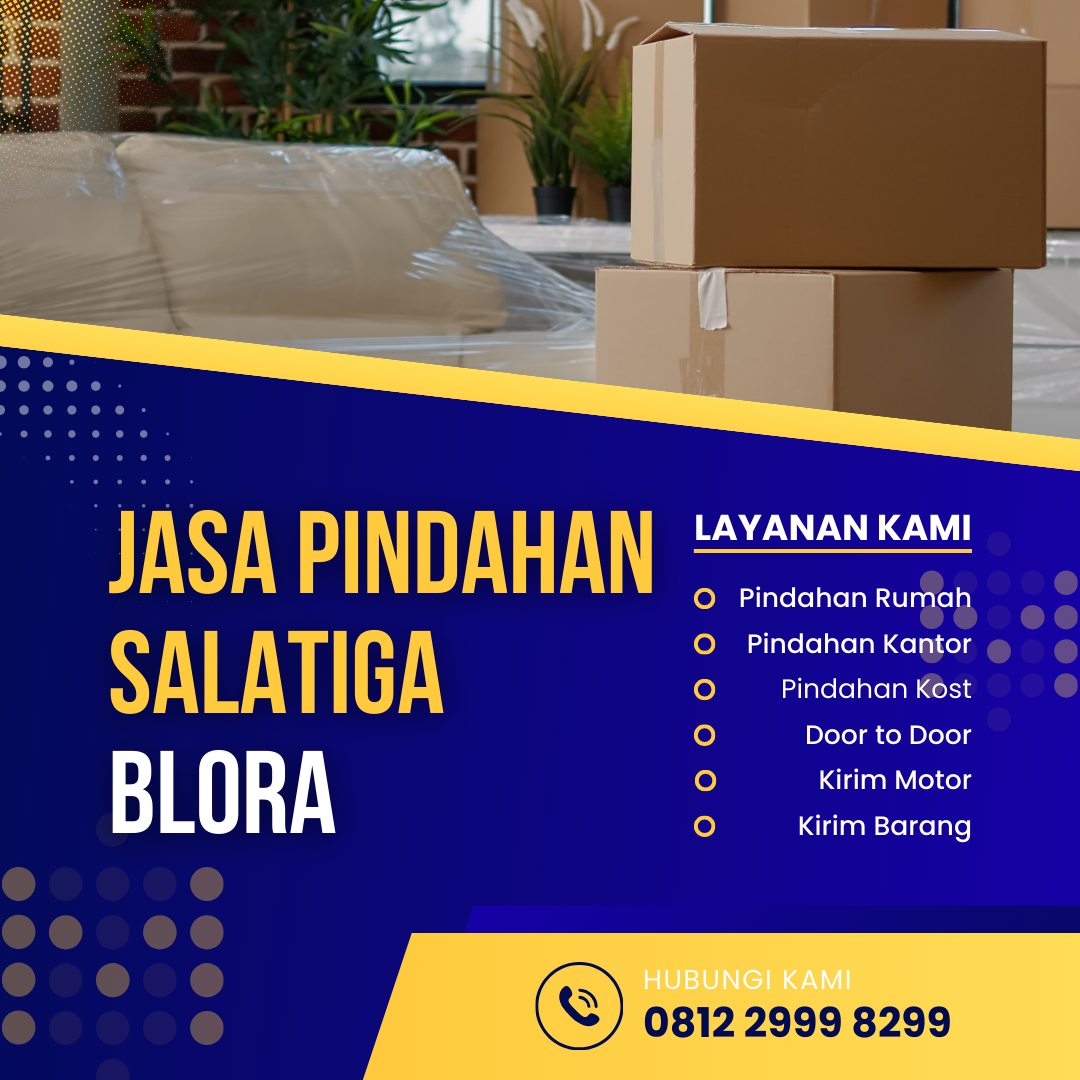 Jasa Pindahan Salatiga Blora