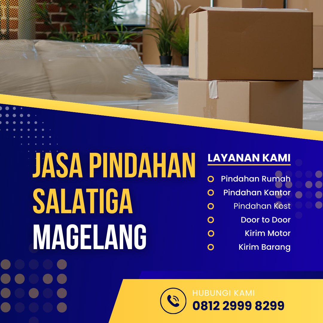Jasa Pindahan Salatiga Magelang