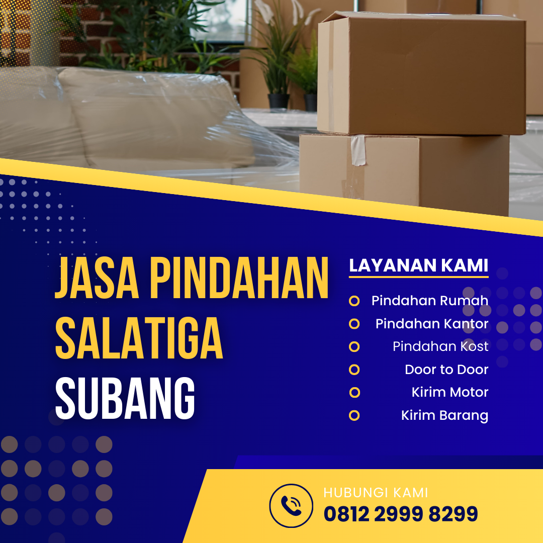 Jasa Pindahan Salatiga Subang