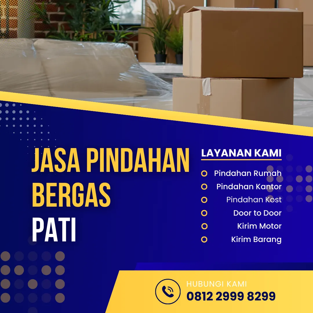Jasa Pindahan Bergas Pati