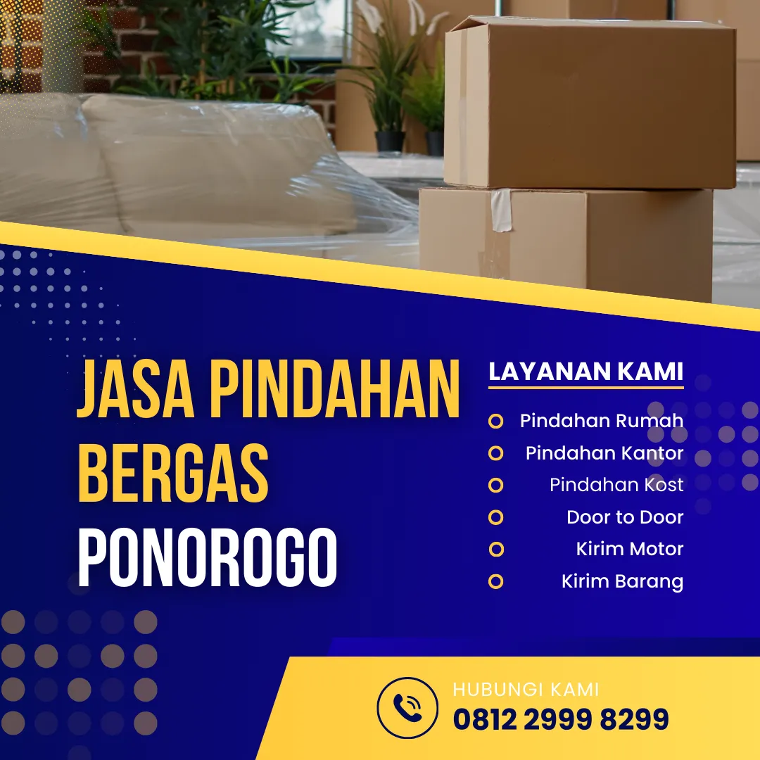 Jasa Pindahan Bergas Ponorogo