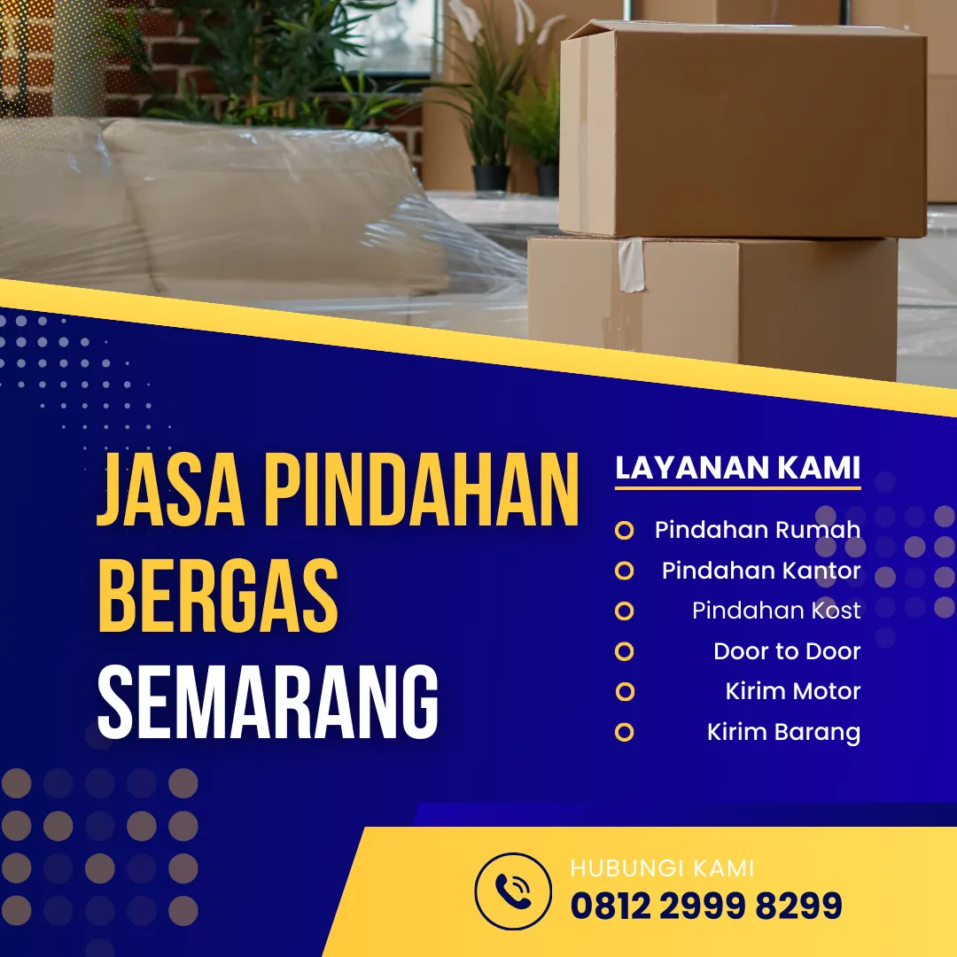 Jasa Pindahan Bergas Semarang