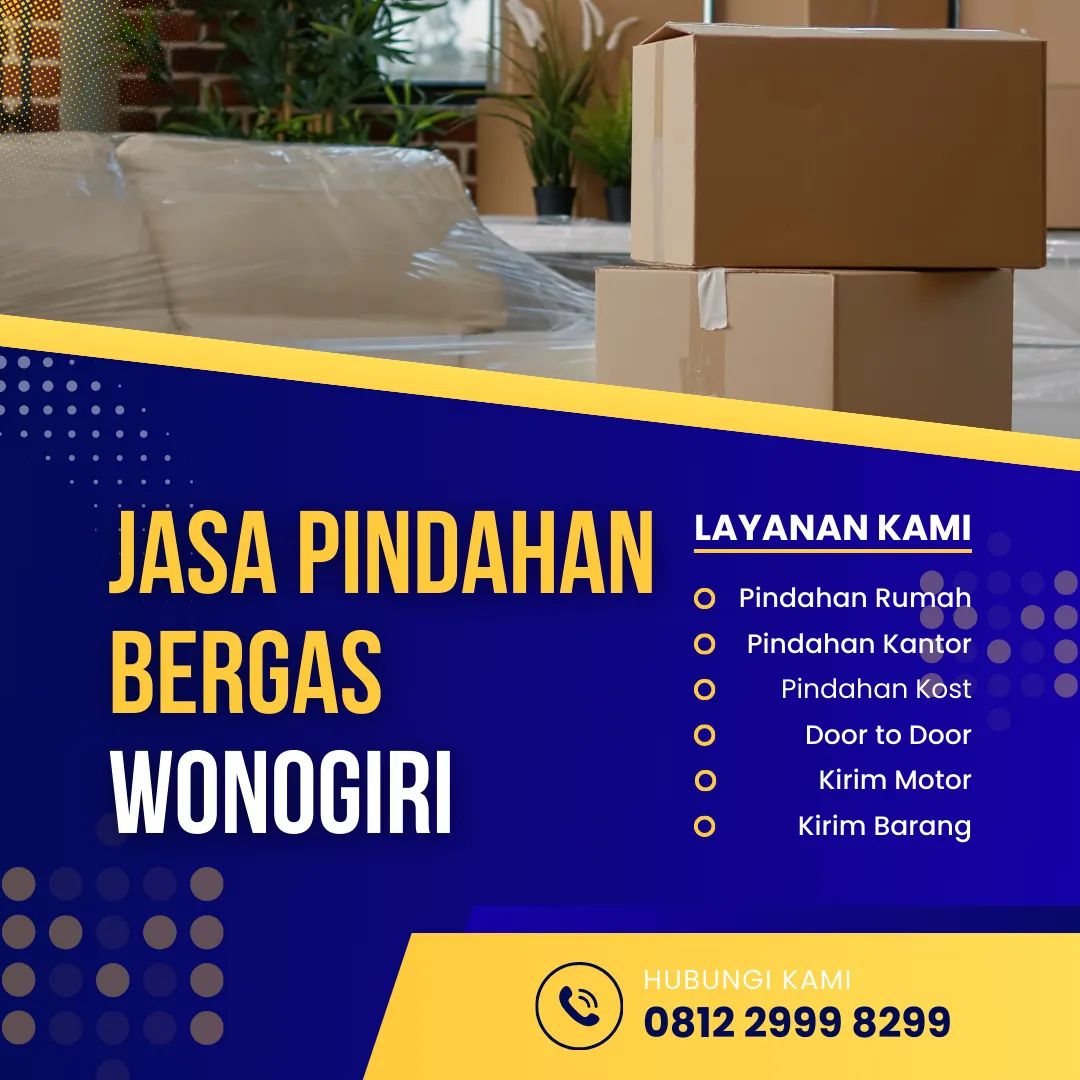 Jasa Pindahan Bergas Wonogiri
