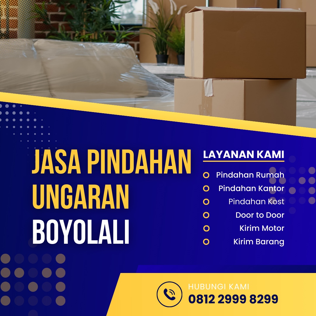 Jasa Pindahan Ungaran Boyolali