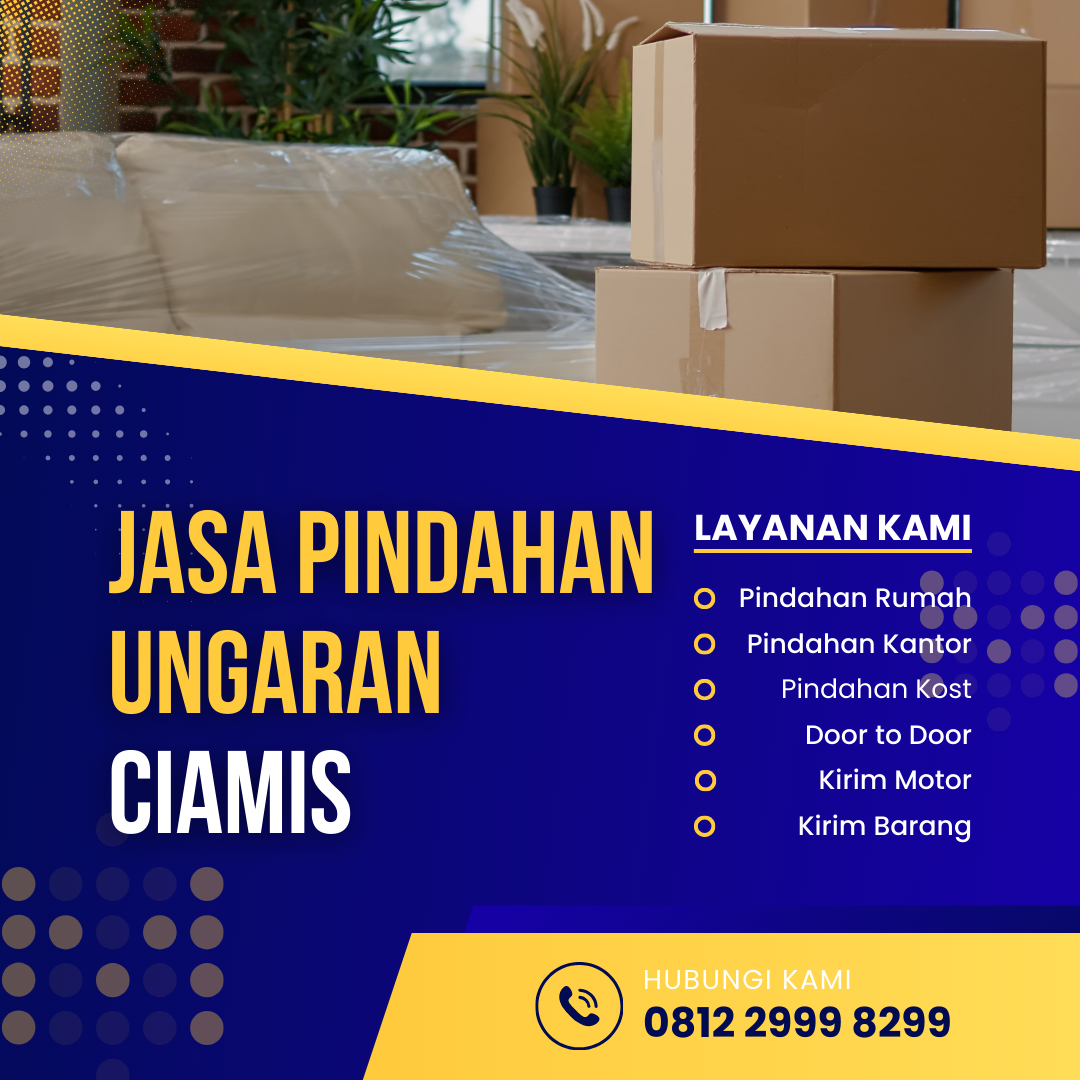 Jasa Pindahan Ungaran Ciamis