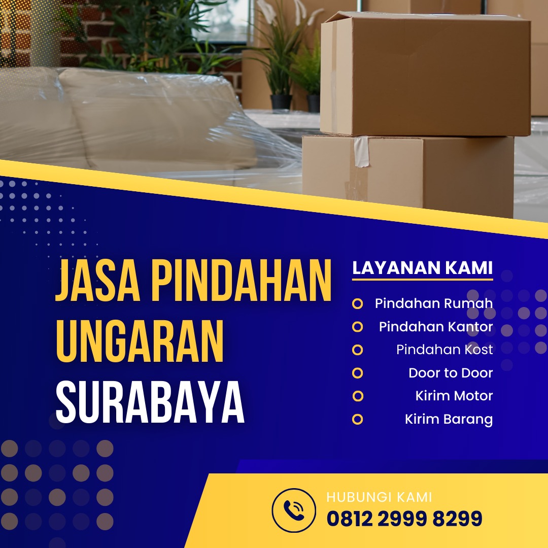 Jasa Pindahan Ungaran Surabaya