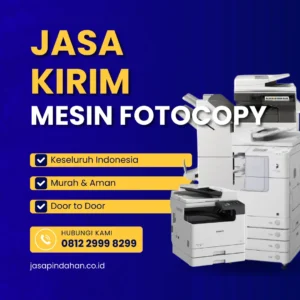Jasa Kirim Mesin Fotocopy ke Seluruh Indonesia