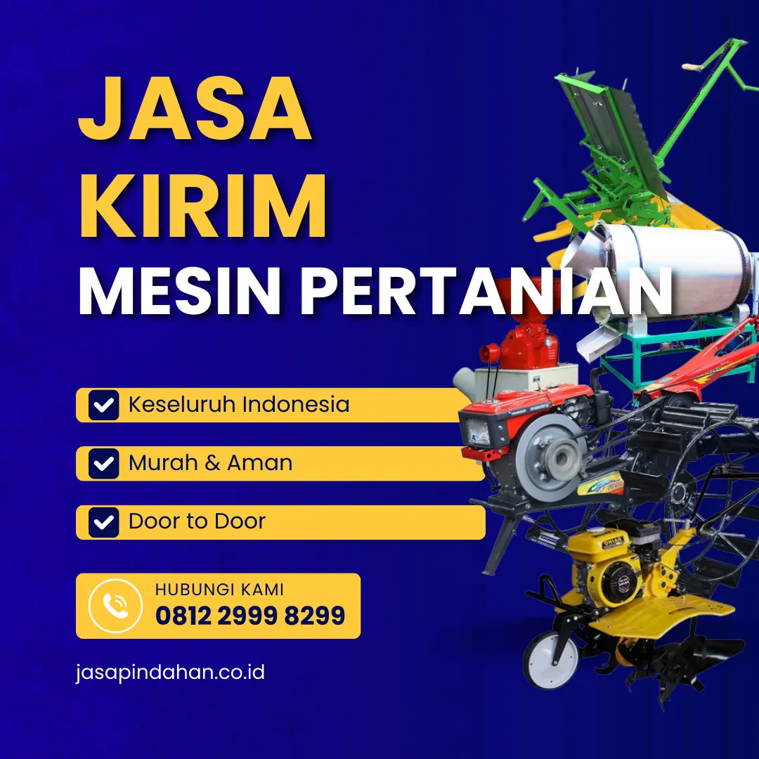 Jasa Kirim Mesin Pertanian ke berbagai daerah