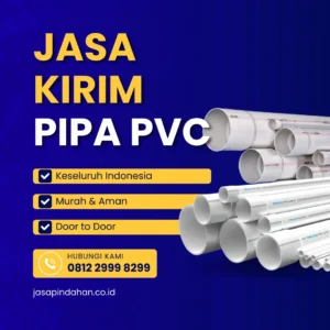 Jasa Kirim Pipa PVC untuk Proyek dan Distribusi