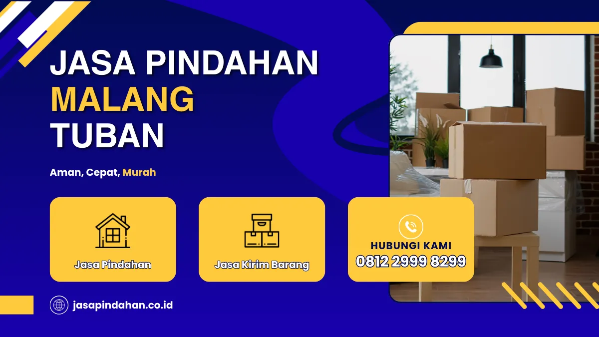 Jasa Pindahan Malang Tuban