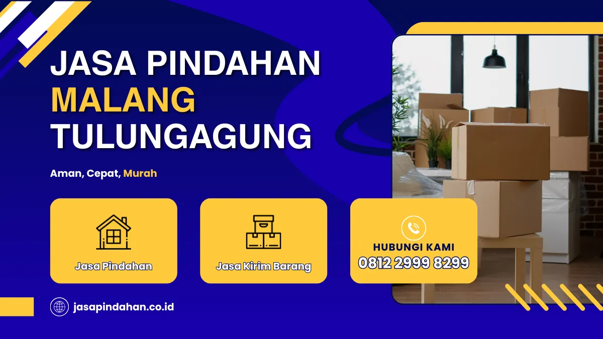 Jasa Pindahan Malang Tulungagung