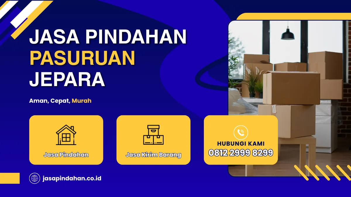 Jasa Pindahan Pasuruan Jepara