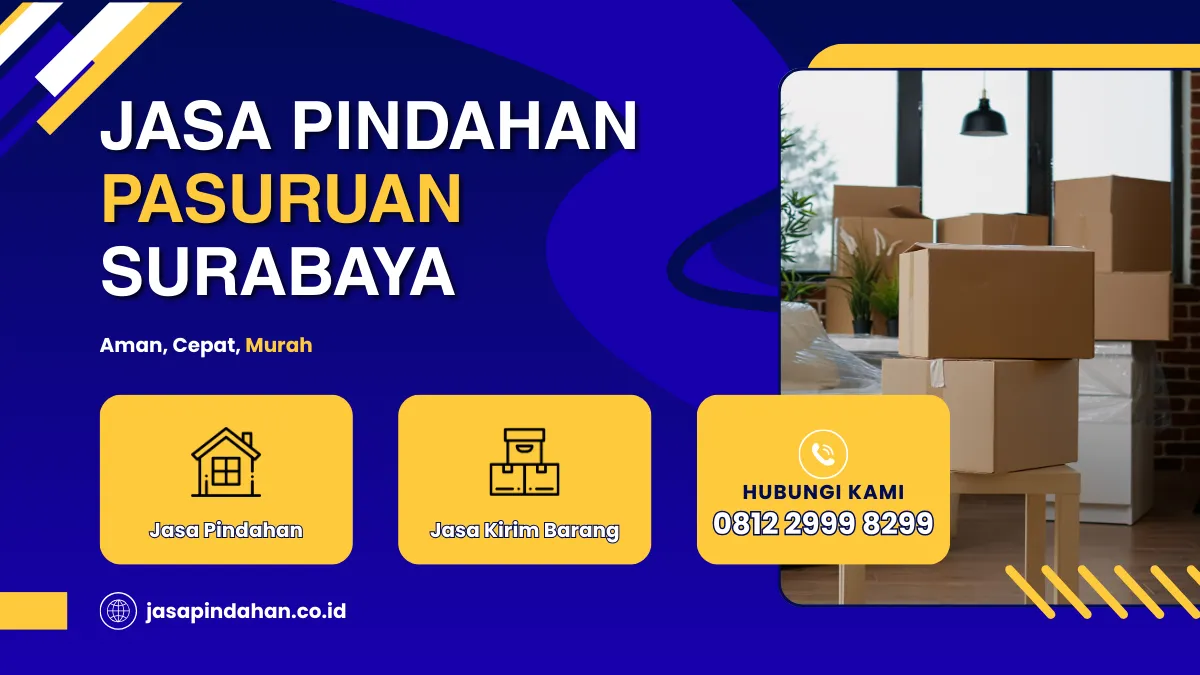 Jasa Pindahan Pasuruan Surabaya