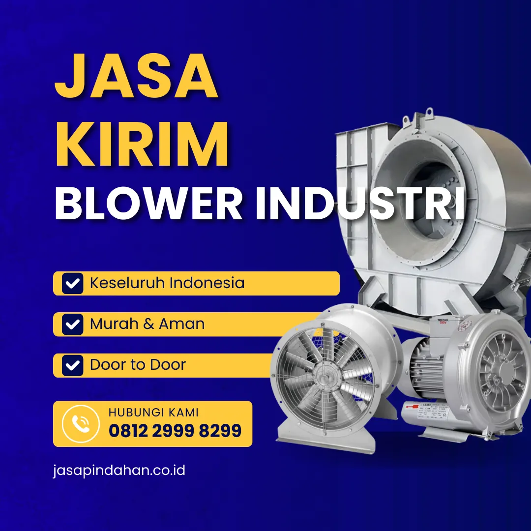 Jasa Kirim Blower Industri untuk Pabrik