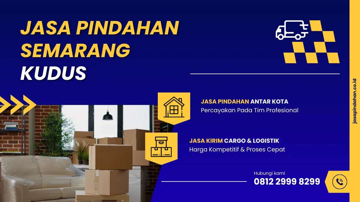 Jasa Pindahan Semarang Kudus