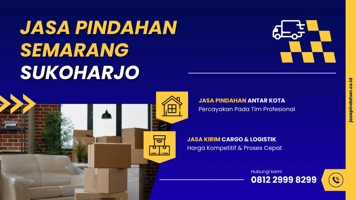 Jasa Pindahan Semarang Sukoharjo