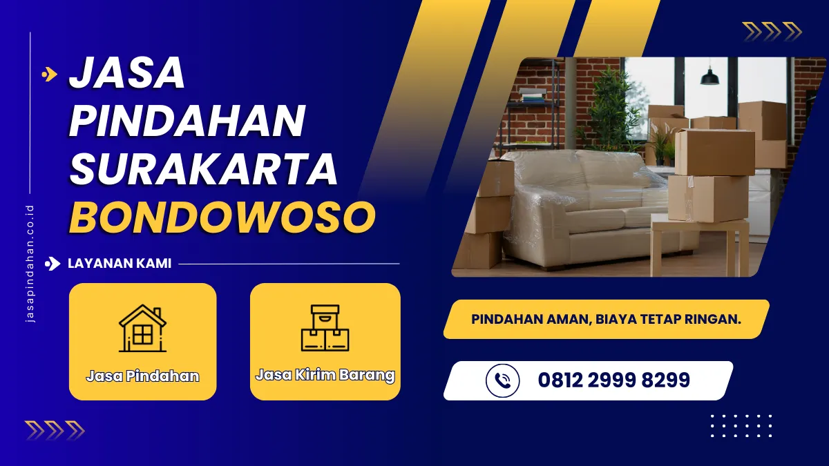 Jasa Pindahan Surakarta Bondowoso