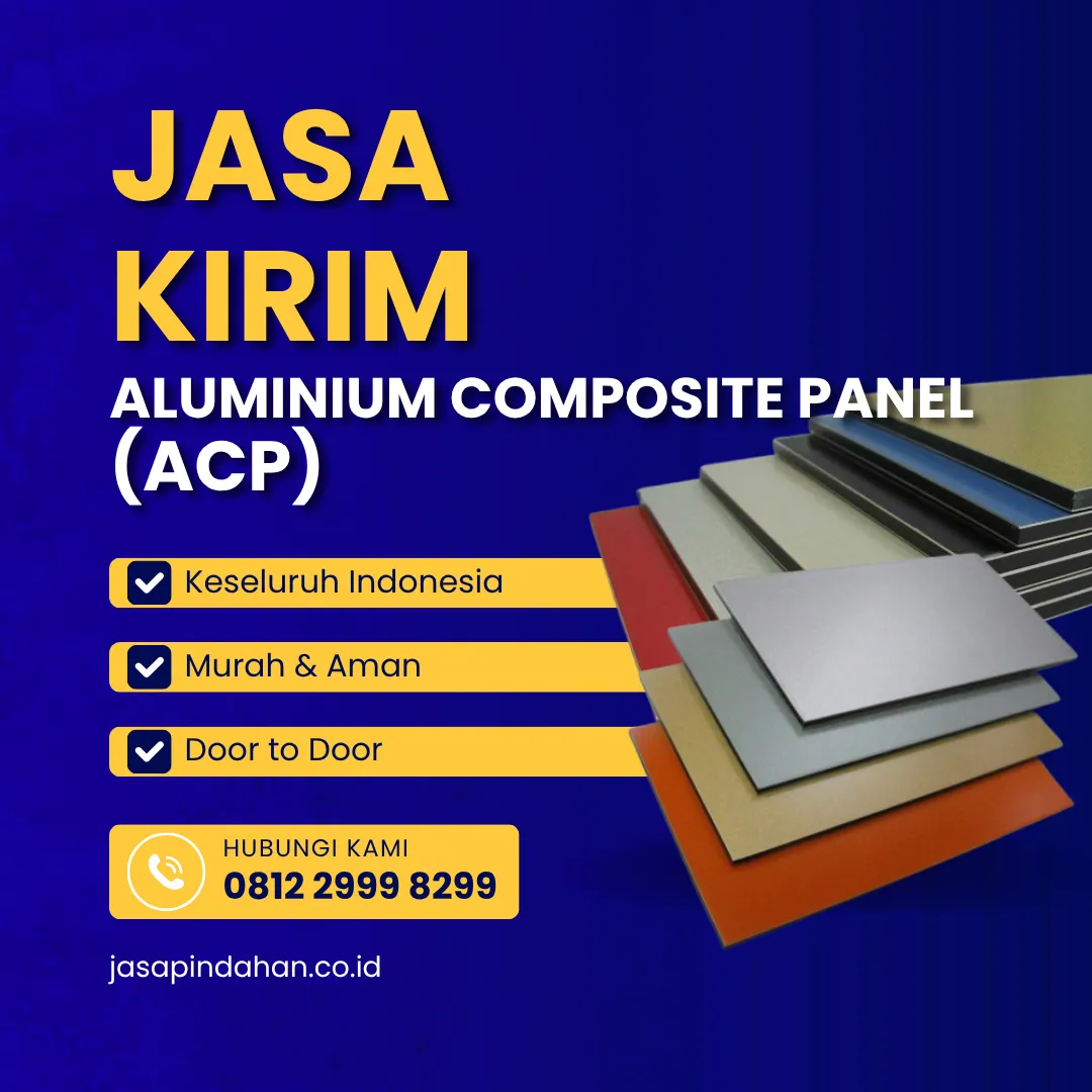 jasa kirim ACP (Aluminium Composite Panel) ke Seluruh Indonesia
